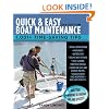 Quick and Easy Boat Maintenance, 2nd Edition: 1,001 Time-Saving Tips