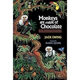 monkeys are made of chocolate exotic and unseen costa rica