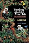 Monkeys Are Made of Chocolate: Exotic and Unseen Costa Rica