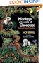 Monkeys Are Made of Chocolate: Exotic and Unseen Costa Rica