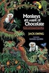 Monkeys Are Made Of Chocolate