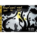 Prom'nons nous dans les bois...par Alice