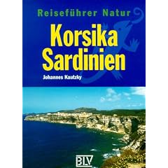 Reisef�hrer Natur, Korsika, Sardinien