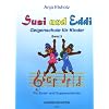 Susi und Eddi. Geigenschule f�r Kinder ab 5 Jahren. F�r Einzel- und Gruppenunterricht: Susi und Eddi, f�r Violine Bd. 3