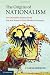 The Origins of Nationalism: An Alternative History from Ancient Rome to Early Modern Germany