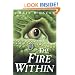 The Fire Within (The Last Dragon Chro)