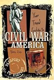 Your Travel Guide to Civil War America (Day, Nancy. Passport to History.)