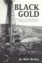 Black Gold: Patterns in the Development of Wyoming's Oil Industry