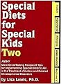 Special Diets for Special Kids Two (New! More Great Tasting Recipes & Tips for Implementing Special Diets to Aid in the Treatment of Autism and Related Developmental Disorders) (Spiral) (Hardcover)