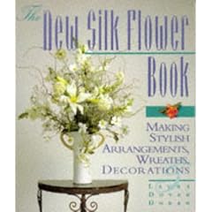 The New Silk Flower Book