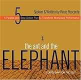 The Ant and the Elephant: Leadership For the Self