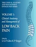 Clinical Anatomy and Management of Low Back Pain (Clinical Anatomy & Management of Back Pain)