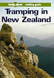 Lonely Planet Tramping in New Zealand (Lonely Planet Walking Guide)