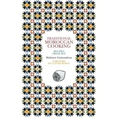 Traditional Moroccan Cooking: Recipes from Fez (Serif)