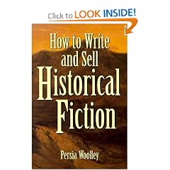 How to Write and Sell Historical Fiction