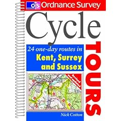 Cycle Tours: 24 One-day Routes in Kent, Surrey, Sussex (Ordnance Survey Cycle Tours)