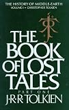 The Book of Lost Tales, Part One (The History of Middle-Earth, Vol. 1)