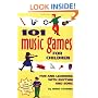 101 Music Games for Children: Fun and Learning with Rhythm and Song (SmartFun Activity Books)