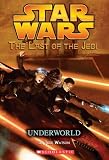 Underworld (Star Wars: the Last of the Jedi)