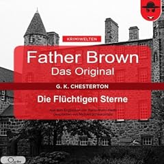 Father Brown - Das Original (4): Die Fl�chtigen Sterne