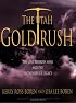 The Utah Gold Rush: The Lost Rhoades Mine and the Hathenbruck Legacy