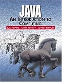 Java: An Introduction to Computing