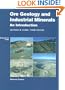 Ore Geology and Industrial Minerals: An Introduction (Geoscience Texts)