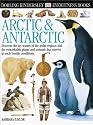 Arctic & Antarctic (Eyewitness Books)