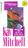 Roots of Evil