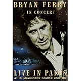 Bryan Ferry in Concert (Live in Paris at Le Grand Rex, March 2000) (2001)