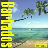 Barbados (Indigo Guide to Barbados)