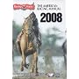 The American Racing Manual 2008: The Official Encyclopedia of Thoroughbred Racing