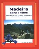 Madeira ganz anders