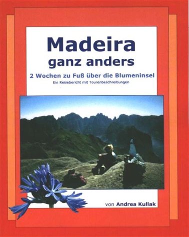 Madeira ganz anders