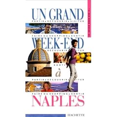 Un grand week-end � Naples