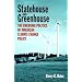 Statehouse and Greenhouse: The Emerging Politics of American Climate Change Policy