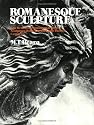 Romanesque Sculpture: The Revival of Monumental Stone Sculpture in the Eleventh and Twelfth Centuries