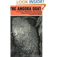 The Angora Goat, its History, Management and Diseases by Allison Mitcham and Stephanie Mitcham