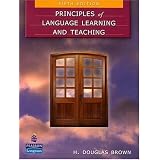 Principles of Language Learning and Teaching (5th Edition)