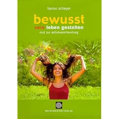 Bewusst sein Leben gestalten