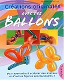 Cr�ations originales avec des ballons