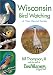 Wisconsin Bird Watching: A Year-Round Guide