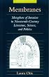 Membranes: Metaphors of Invasion in Nineteenth-Century Literature, Science, and Politics (Medicine and Culture)