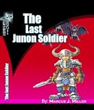 Defenders Of The Cross: The Last Junon Soldier (Defenders Of The Cross: Chronicles)