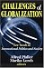 Challenges of Globalization: New Trends in International Politcs and Society Challenges of Globalization: New Trends in International Politcs and Society