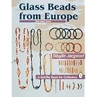  Glass Beads from Europe: With Value Guide (Schiffer Book for Collectors)  by Sibylle Jargstorf