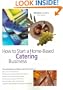 How to Start a Home-Based Catering Business