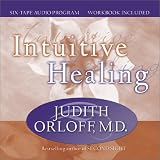 Intuitive Healing: Five Steps To Developing Intuition (Recorded Live)