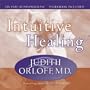 Intuitive Healing: Five Steps To Developing Intuition (Recorded Live)