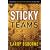 Sticky Teams: Keeping Your Leadership Team and Staff on the Same Page
